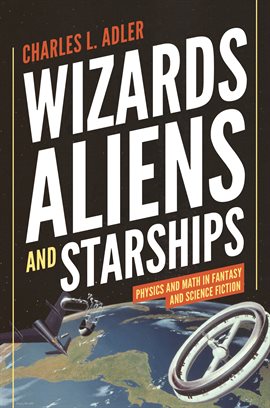 Cover image for Wizards, Aliens, and Starships