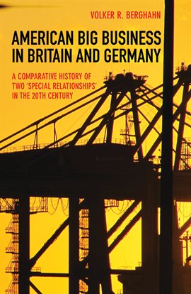 Imagen de portada para American Big Business in Britain and Germany