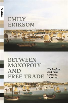 Cover image for Between Monopoly and Free Trade