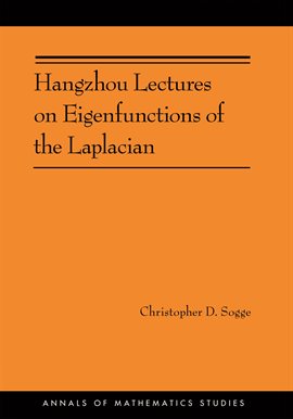 Cover image for Hangzhou Lectures on Eigenfunctions of the Laplacian