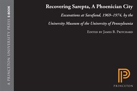 Cover image for Recovering Sarepta, A Phoenician City