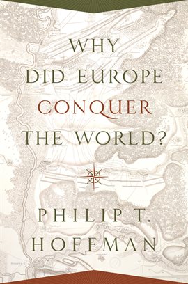 Cover image for Why Did Europe Conquer the World?