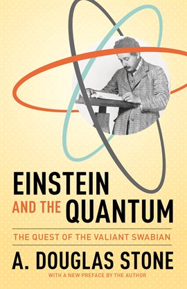 Cover image for Einstein and the Quantum