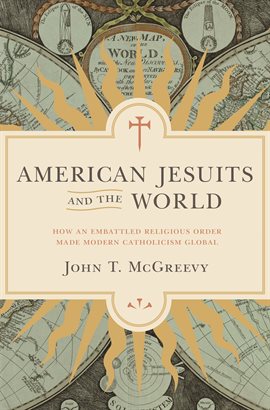 Cover image for American Jesuits and the World