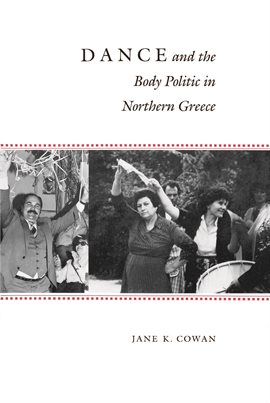 Imagen de portada para Dance and the Body Politic in Northern Greece
