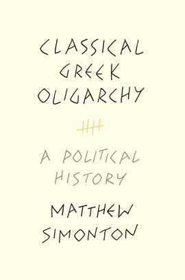 Cover image for Classical Greek Oligarchy