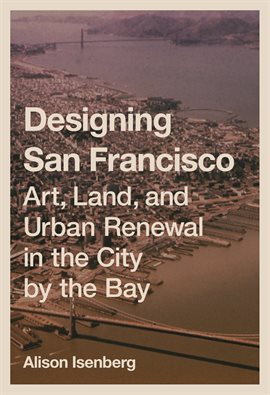 Cover image for Designing San Francisco