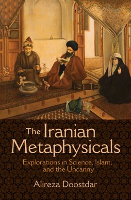 Cover image for The Iranian Metaphysicals