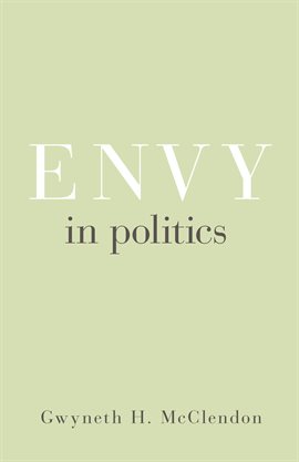 Cover image for Envy in Politics