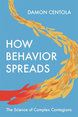 Cover image for How Behavior Spreads