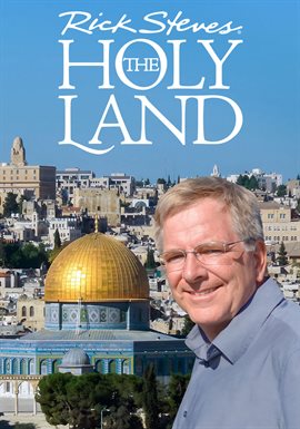 Imagen de portada para Rick Steves' the Holy Land: Israelis and Palestinians Today