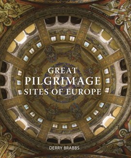 Cover image for Great Pilgrimage Sites of Europe