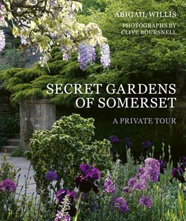Cover image for Secret Gardens of Somerset