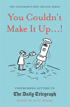 Imagen de portada para You Couldn't Make It Up...!