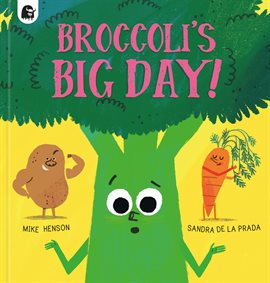 Imagen de portada para Broccoli's Big Day!