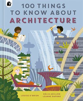 Imagen de portada para 100 Things to Know About Architecture