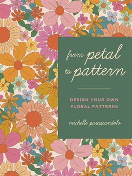 Cover image for From Petal to Pattern