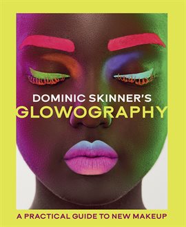 Cover image for Dominic Skinner's Glowography