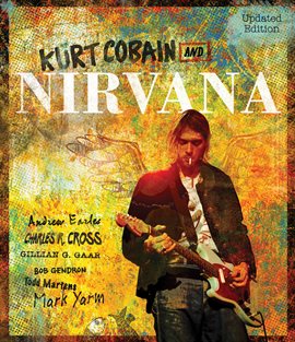 Imagen de portada para Kurt Cobain And Nirvana