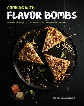 Cover image for Cooking with Flavor Bombs