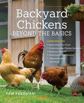 Cover image for Backyard Chickens Beyond the Basics