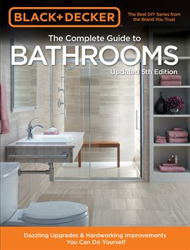 Cover image for Black & Decker Complete Guide to Bathrooms 5th Edition