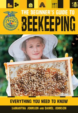 Cover image for The Beginner's Guide to Beekeeping