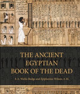 The Ancient Egyptian Book of the Dead | Jefferson County Public