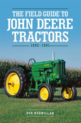 Cover image for The Field Guide to John Deere Tractors