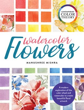 Cover image for Contemporary Color Theory: Watercolor Flowers