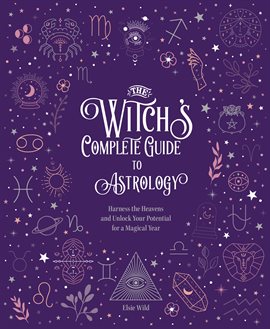 Imagen de portada para The Witch's Complete Guide to Astrology