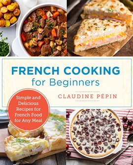 Cover image for French Cooking for Beginners