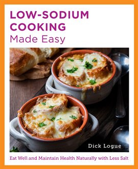 Cover image for Low-Sodium Cooking Made Easy