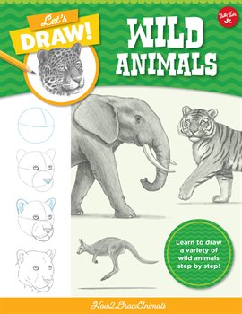 Cover image for Let's Draw Wild Animals