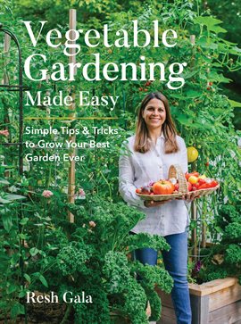 Cover image for Vegetable Gardening Made Easy