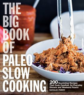 Cover image for The Big Book of Paleo Slow Cooking
