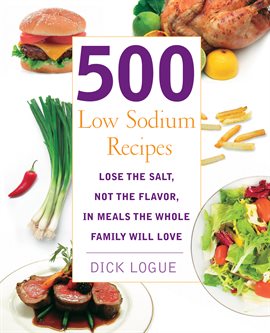 Cover image for 500 Low Sodium Recipes