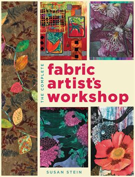 Cover image for The Complete Fabric Artist's Workshop