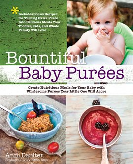 Cover image for Bountiful Baby Purees