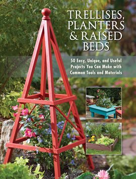 Imagen de portada para Trellises, Planters & Raised Beds