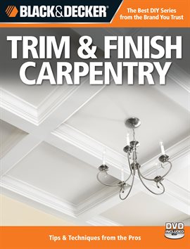 Cover image for Black & Decker Trim & Finish Carpentry