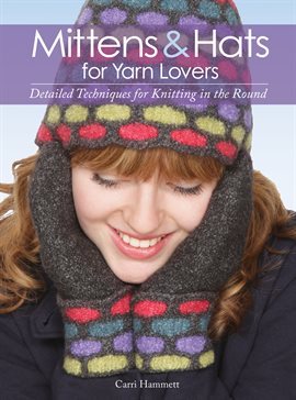 Imagen de portada para Mittens And Hats For Yarn Lovers
