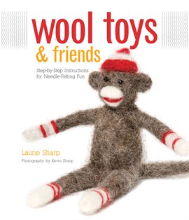 Imagen de portada para Wool Toys And Friends