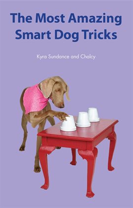 Cover image for The Most Amazing Silly Dog Tricks