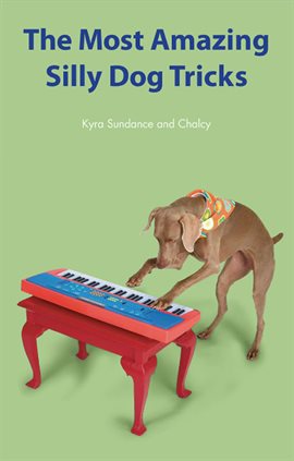 Imagen de portada para The Most Amazing Silly Dog Tricks