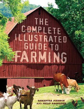 Cover image for The Complete Illustrated Guide to Farming