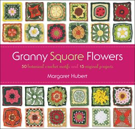 Cover image for Flowers of the Month Granny Squares