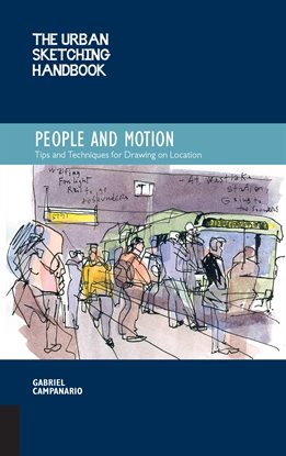 Imagen de portada para The Urban Sketching Handbook People and Motion