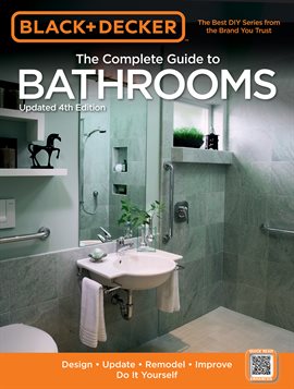 Cover image for Black & Decker The Complete Guide to Bathrooms