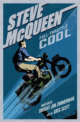 Cover image for Steve McQueen: Full-Throttle Cool